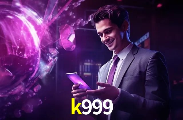 Experiência VIP k999
