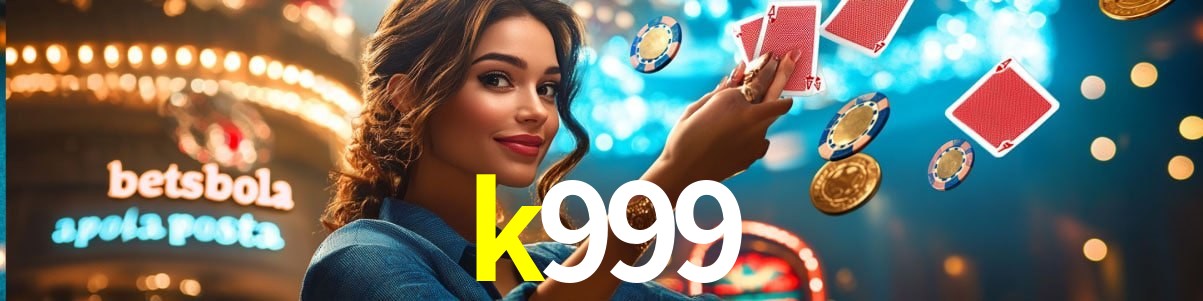 Player Reviews k999